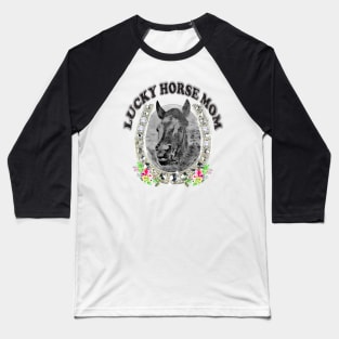 Lucky Horse Mom Baseball T-Shirt